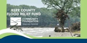 Kerr County Flood Relief Fund promotional image.